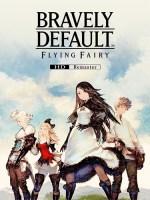 BRAVELY DEFAULT FLYING FAIRY HD Remaster, Build 20663174 (Denuvoless)